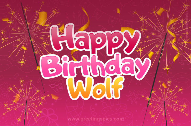 Happy Birthday Wolf Image with sparklers