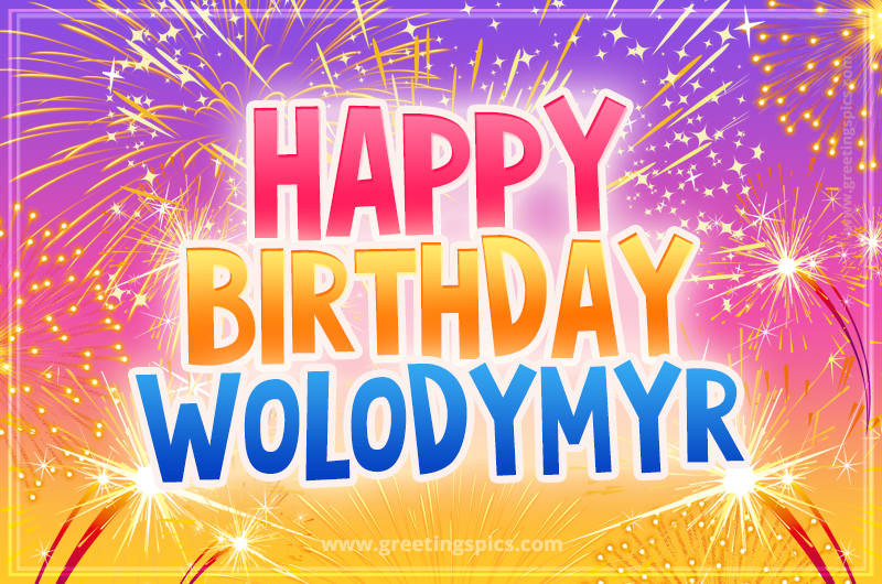 Happy Birthday Wolodymyr Picture with fireworks