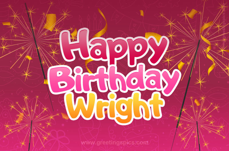 Happy Birthday Wright Image with sparklers