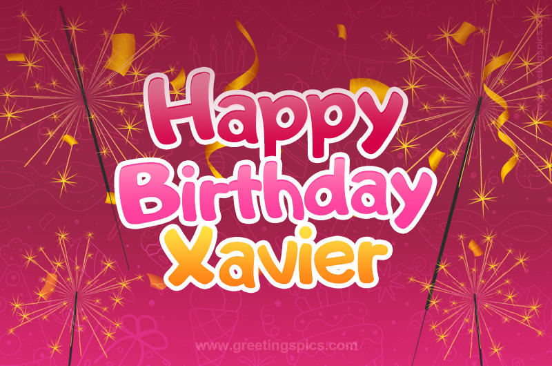 Happy Birthday Xavier Image with sparklers