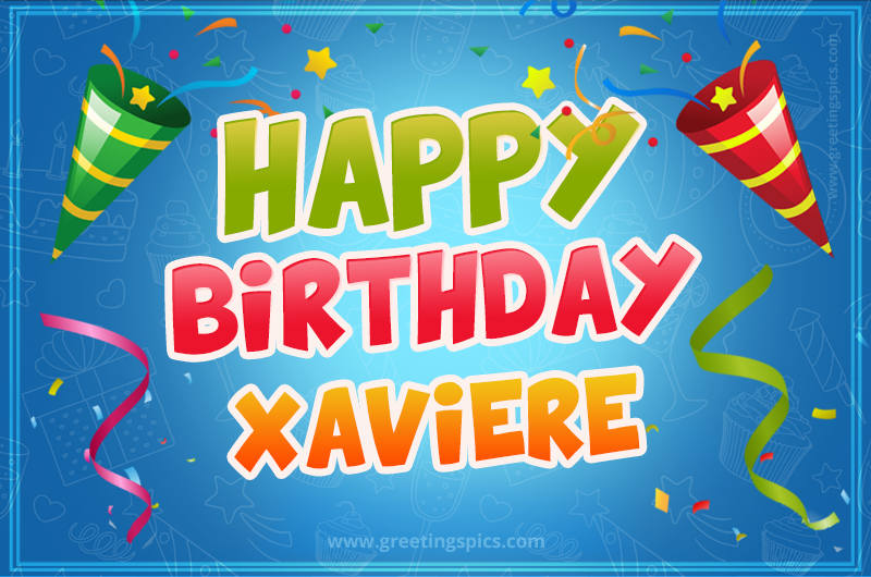 Happy Birthday Xaviere picture with confetti and party poppers