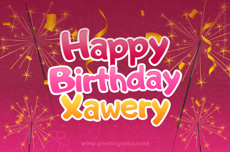 Happy Birthday Xawery Image with sparklers