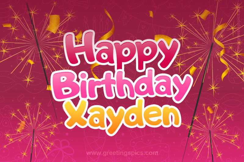 Happy Birthday Xayden Image with sparklers