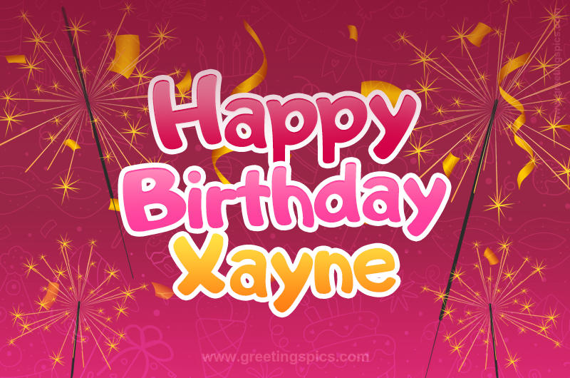 Happy Birthday Xayne Image with sparklers