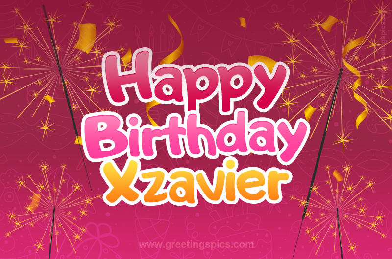 Happy Birthday Xzavier Image with sparklers