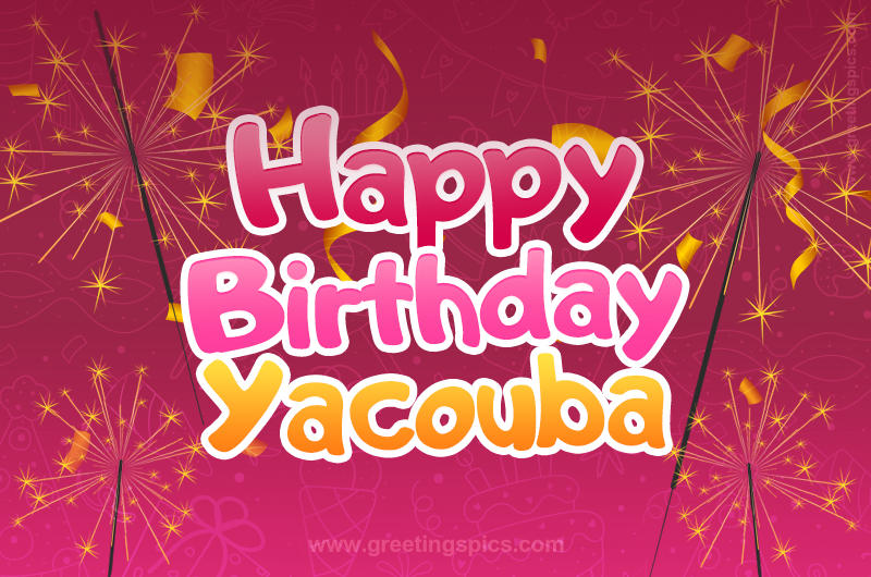 Happy Birthday Yacouba Image with sparklers