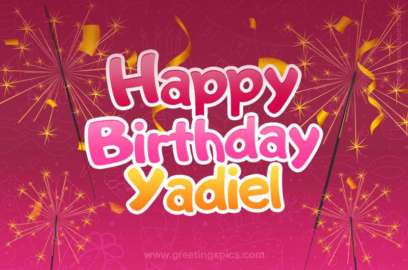 Happy Birthday Yadiel Image with sparklers