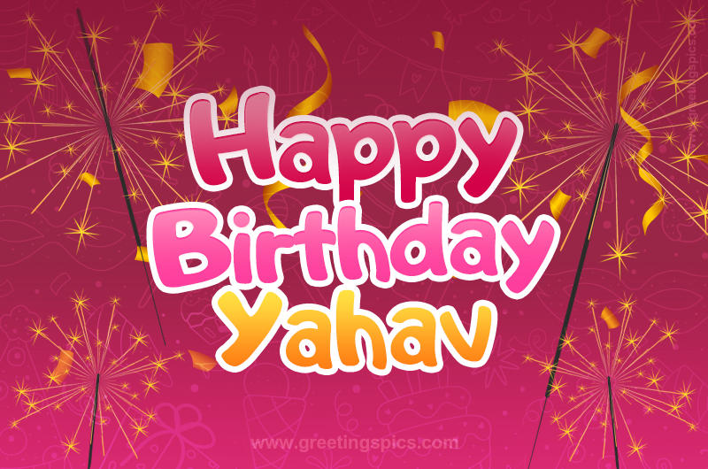 Happy Birthday Yahav Image with sparklers