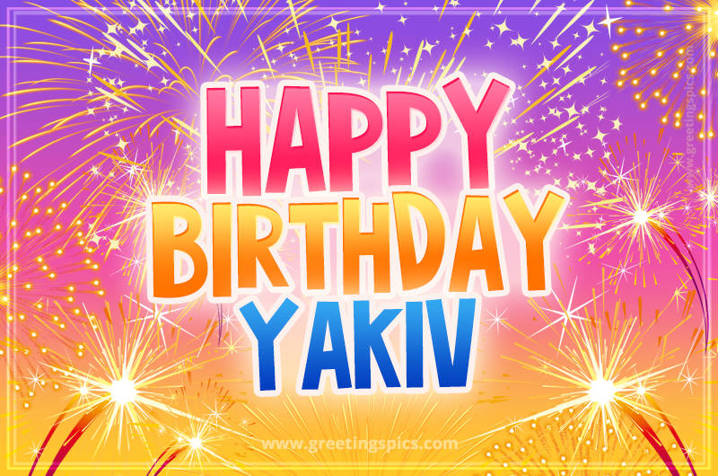 Happy Birthday Yakiv Picture with fireworks