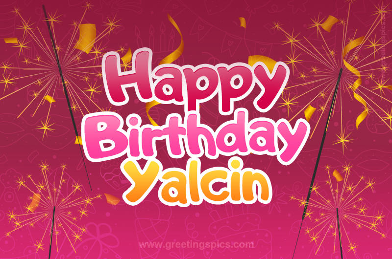 Happy Birthday Yalcin Image with sparklers