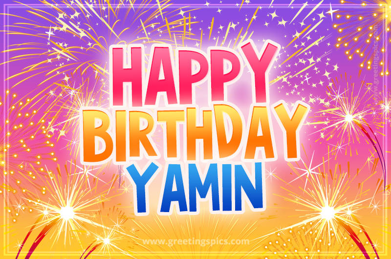 Happy Birthday Yamin Picture with fireworks