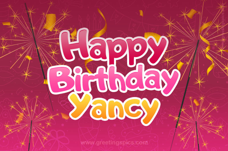 Happy Birthday Yancy Image with sparklers