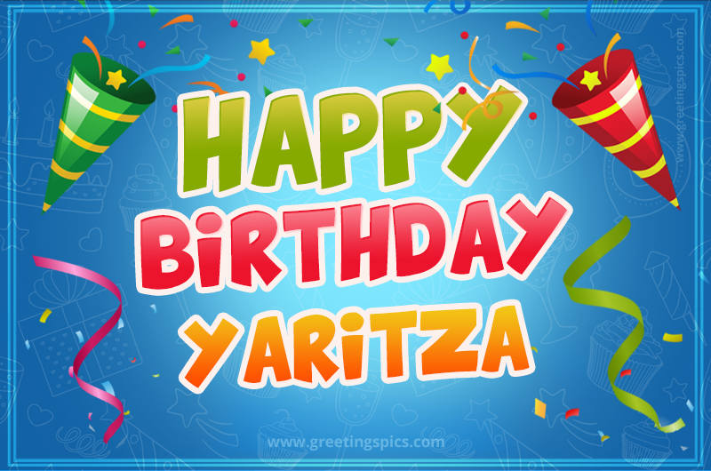 Happy Birthday Yaritza picture with confetti and party poppers