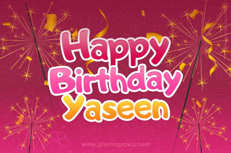 Happy Birthday Yaseen Image with sparklers