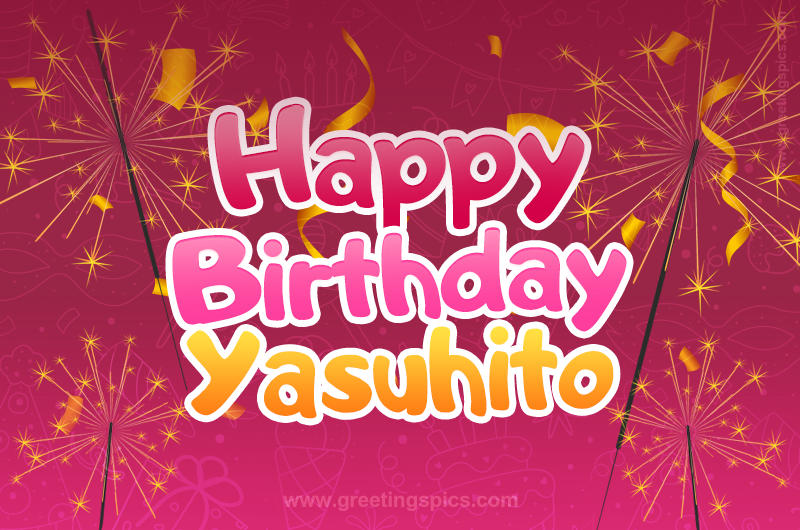 Happy Birthday Yasuhito Image with sparklers