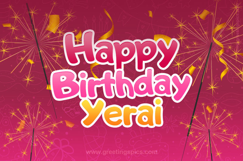 Happy Birthday Yerai Image with sparklers