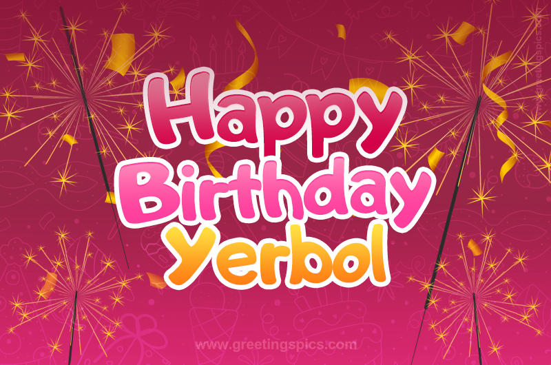 Happy Birthday Yerbol Image with sparklers