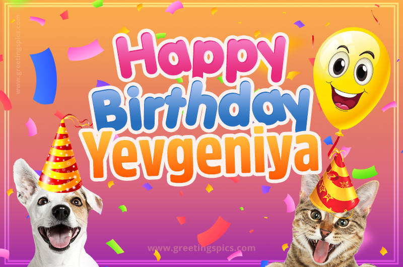 Happy Birthday Yevgeniya Funny Image with cat and dog