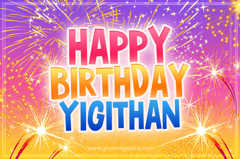 Happy Birthday Yigithan Picture with fireworks