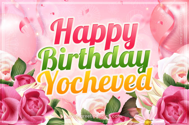 Image with gentle pink background and flowers Happy Birthday Yocheved