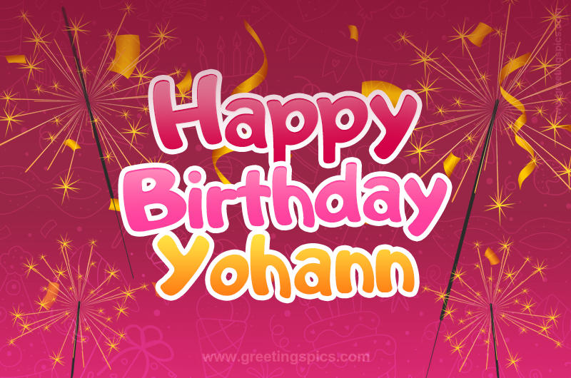 Happy Birthday Yohann Image with sparklers