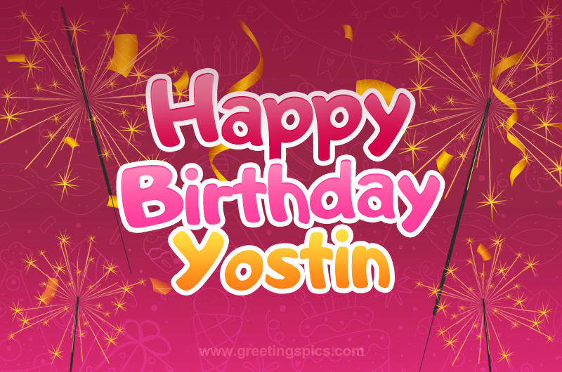 Happy Birthday Yostin Image with sparklers