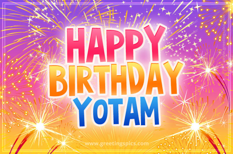 Happy Birthday Yotam Picture with fireworks