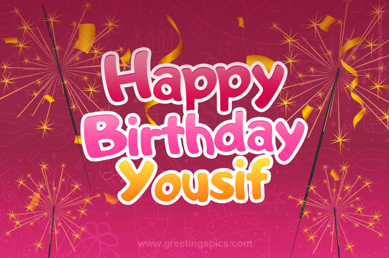 Happy Birthday Yousif Image with sparklers