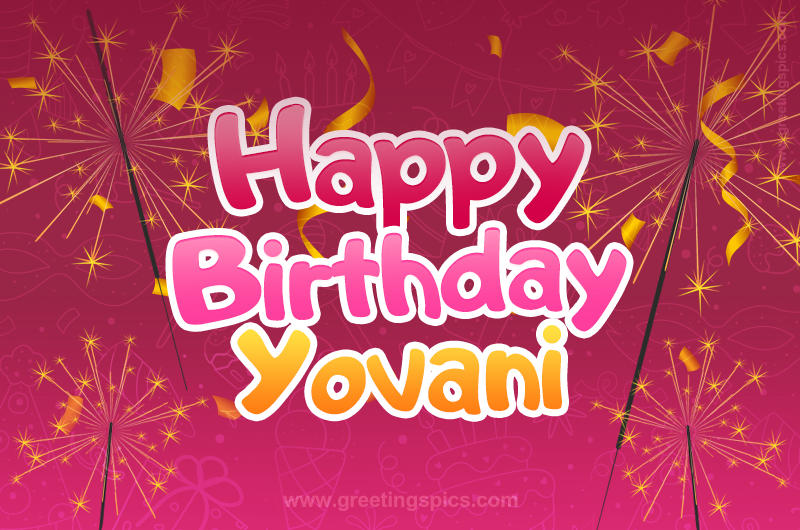 Happy Birthday Yovani Image with sparklers