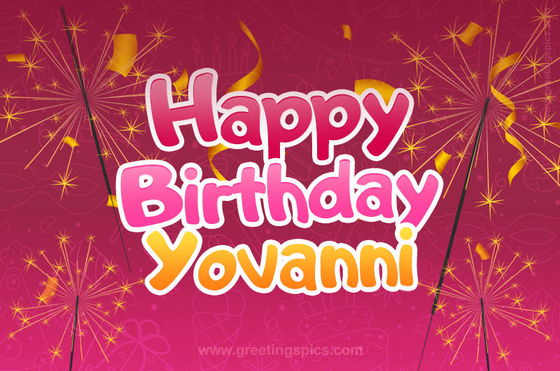 Happy Birthday Yovanni Image with sparklers