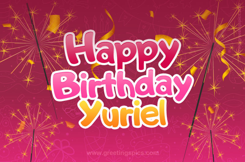 Happy Birthday Yuriel Image with sparklers