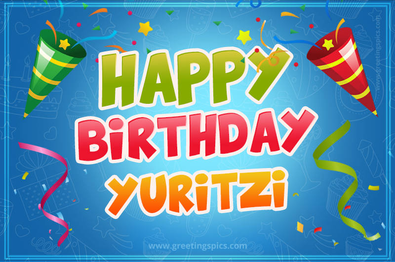 Happy Birthday Yuritzi picture with confetti and party poppers