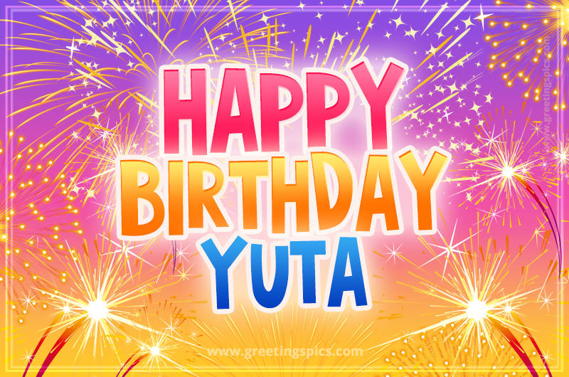 Happy Birthday Yuta Picture with fireworks