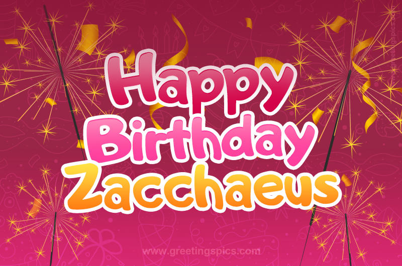 Happy Birthday Zacchaeus Image with sparklers