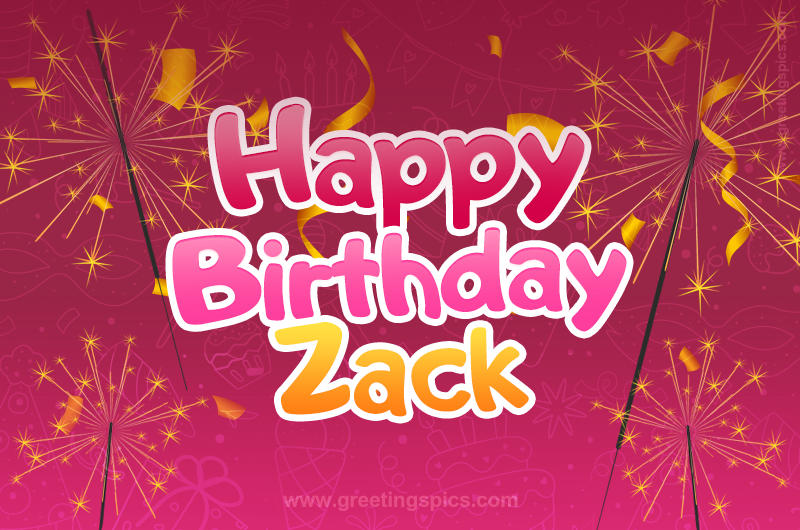 Happy Birthday Zack Image with sparklers