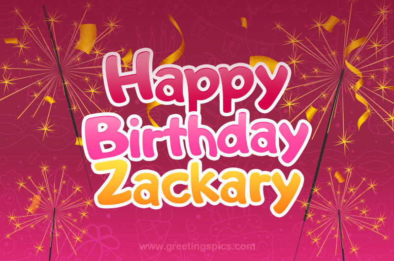 Happy Birthday Zackary Image with sparklers