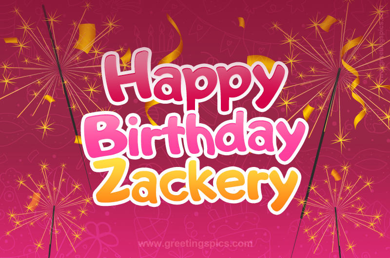 Happy Birthday Zackery Image with sparklers