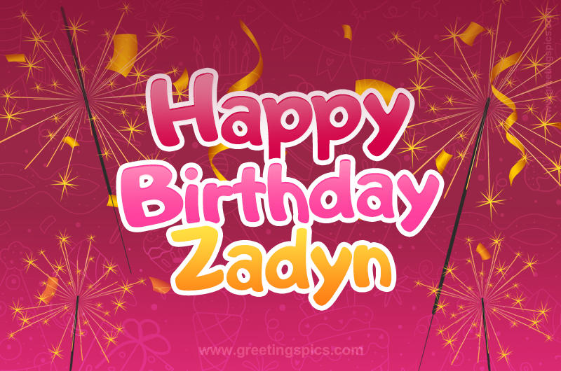 Happy Birthday Zadyn Image with sparklers