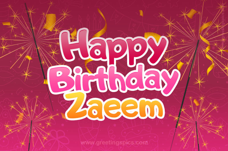 Happy Birthday Zaeem Image with sparklers