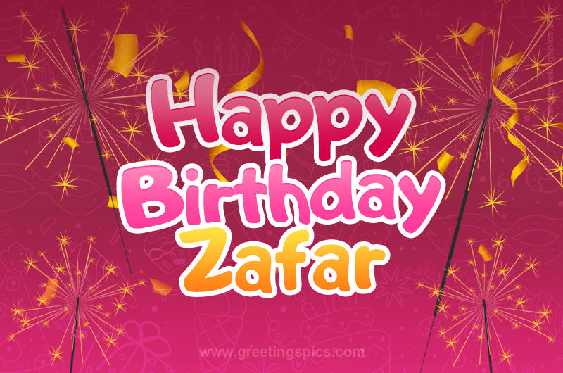 Happy Birthday Zafar Image with sparklers