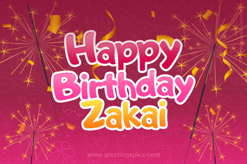 Happy Birthday Zakai Image with sparklers