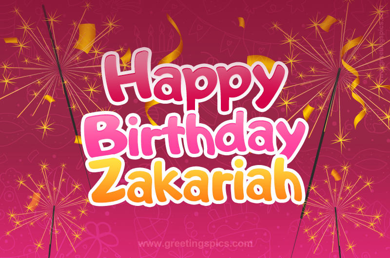 Happy Birthday Zakariah Image with sparklers