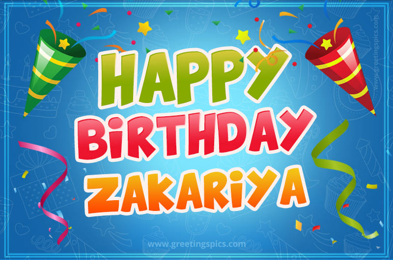 Happy Birthday Zakariya picture with confetti and party poppers