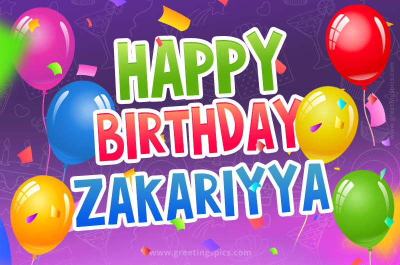 Happy Birthday Zakariyya Festive Greeting Card