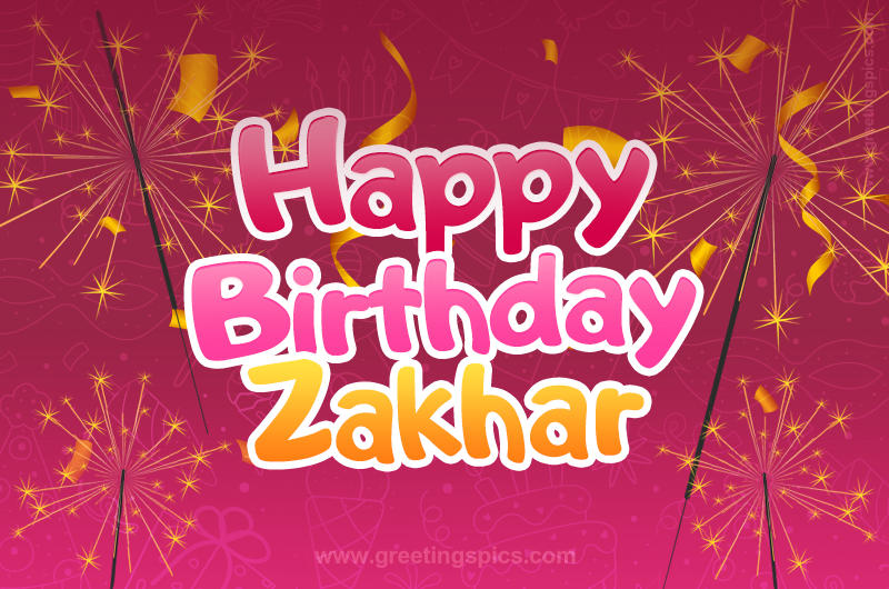 Happy Birthday Zakhar Image with sparklers