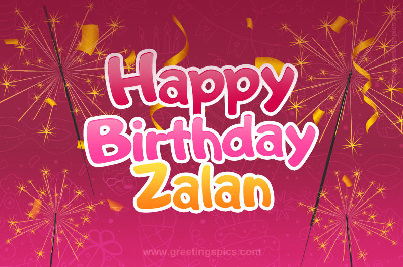 Happy Birthday Zalan Image with sparklers