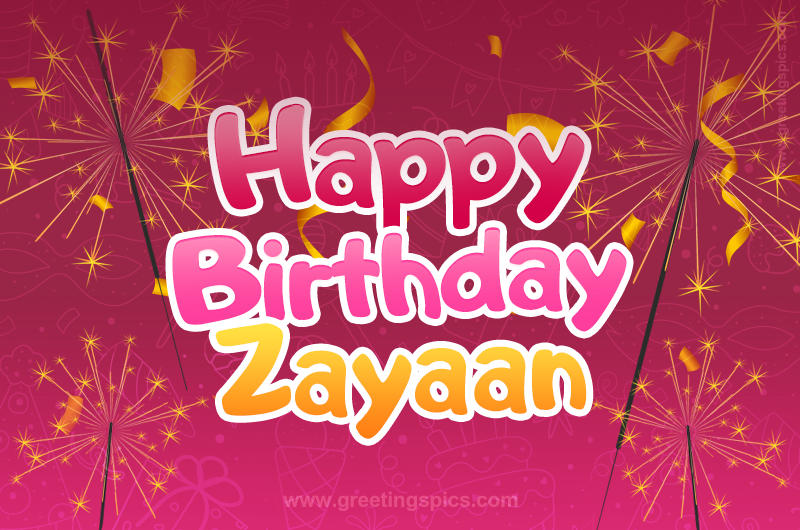 Happy Birthday Zayaan Image with sparklers