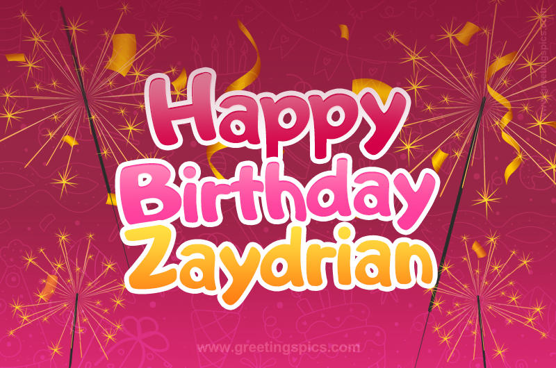 Happy Birthday Zaydrian Image with sparklers