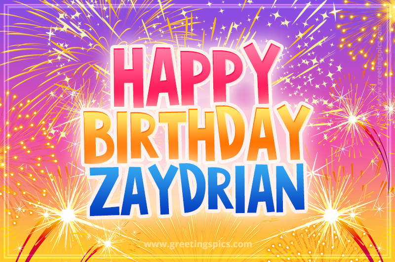 Happy Birthday Zaydrian Picture with fireworks