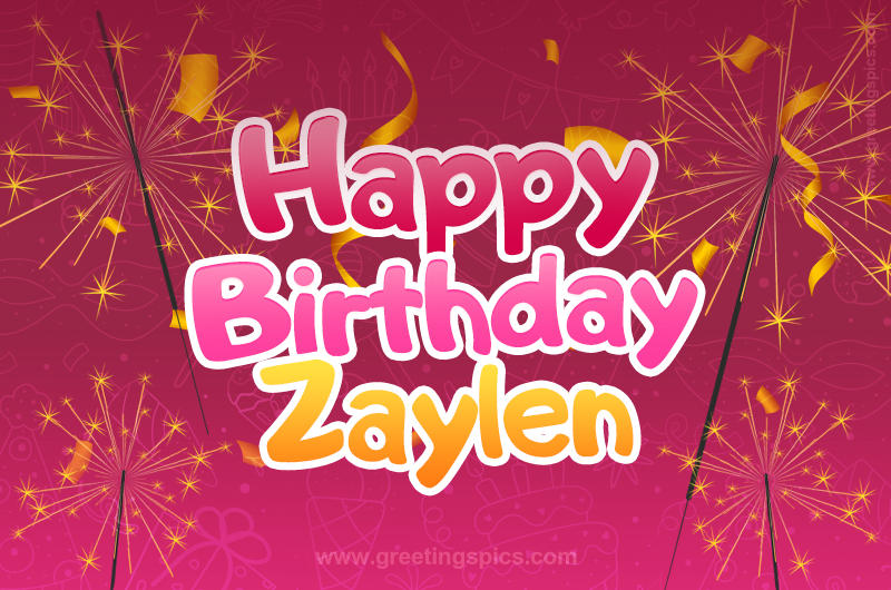 Happy Birthday Zaylen Image with sparklers